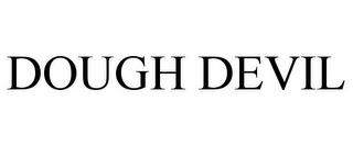 DOUGH DEVIL trademark