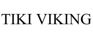 TIKI VIKING trademark