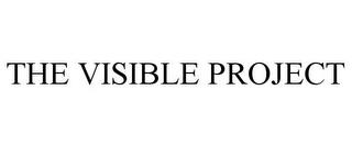 THE VISIBLE PROJECT trademark