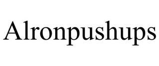 ALRONPUSHUPS trademark