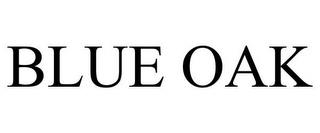 BLUE OAK trademark