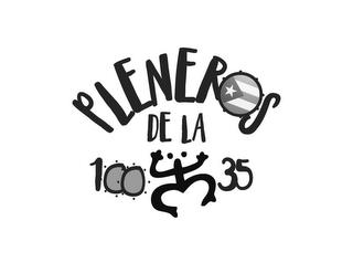 PLENEROS DE LA 100X35 trademark