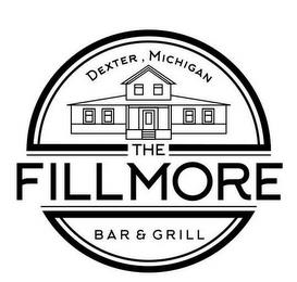 DEXTER, MICHIGAN THE FILLMORE BAR & GRILL trademark