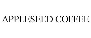 APPLESEED COFFEE trademark