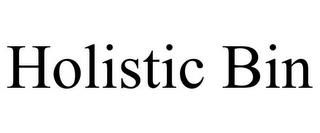 HOLISTIC BIN trademark