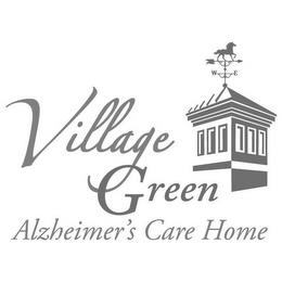 VILLAGE GREEN ALZHEIMER'S CARE HOME W E trademark