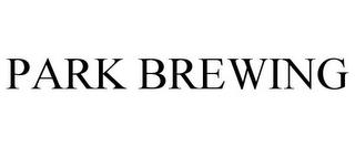 PARK BREWING trademark