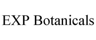 EXP BOTANICALS trademark