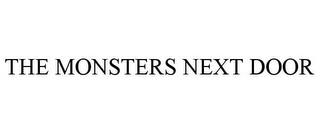 THE MONSTERS NEXT DOOR trademark