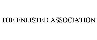 THE ENLISTED ASSOCIATION trademark