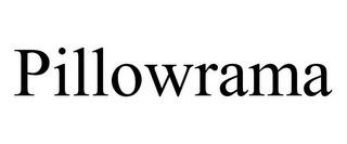 PILLOWRAMA trademark