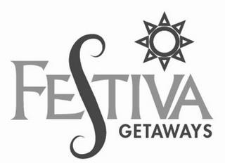 FESTIVA GETAWAYS trademark