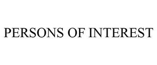 PERSONS OF INTEREST trademark