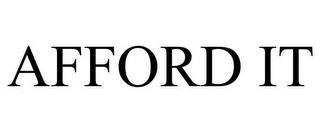 AFFORD IT trademark