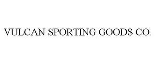 VULCAN SPORTING GOODS CO. trademark