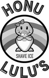 HONU LULU'S SHAVE ICE trademark