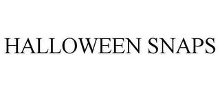 HALLOWEEN SNAPS trademark