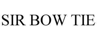 SIR BOW TIE trademark