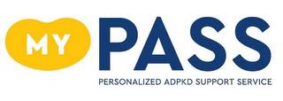 MYPASS PERSONALIZED ADPKD SUPPORT SERVICE trademark