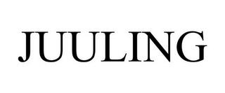 JUULING trademark