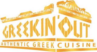 GREEKIN' OUT AUTHENTIC GREEK CUISINE trademark