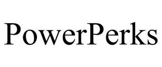 POWERPERKS trademark