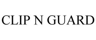 CLIP N GUARD trademark