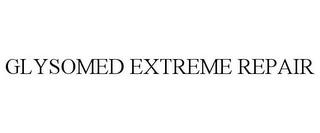 GLYSOMED EXTREME REPAIR trademark