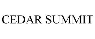 CEDAR SUMMIT trademark