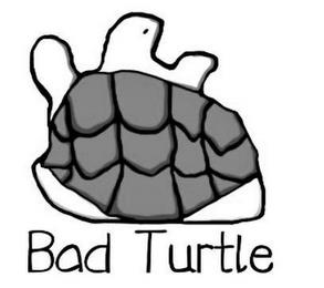 BAD TURTLE trademark