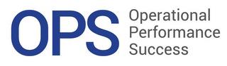 OPS OPERATIONAL PERFORMANCE SUCCESS trademark