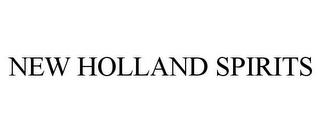 NEW HOLLAND SPIRITS trademark