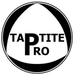 TAPTITE PRO trademark