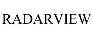 RADARVIEW trademark