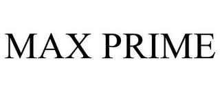 MAX PRIME trademark