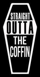 STRAIGHT OUTTA THE COFFIN trademark