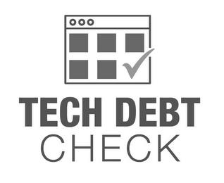 TECH DEBT CHECK trademark