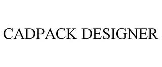 CADPACK DESIGNER trademark