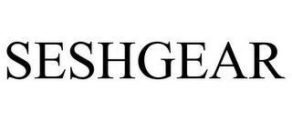 SESHGEAR trademark