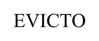 EVICTO trademark