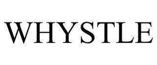 WHYSTLE trademark