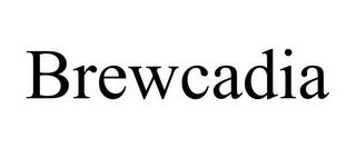 BREWCADIA trademark