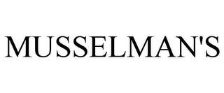 MUSSELMAN'S trademark