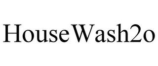 HOUSEWASH2O trademark