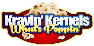 KRAVIN' KERNELS WHAT'S POPPIN' trademark