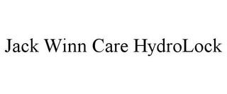 JACK WINN CARE HYDROLOCK trademark