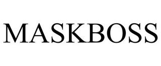 MASKBOSS trademark