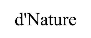 D'NATURE trademark