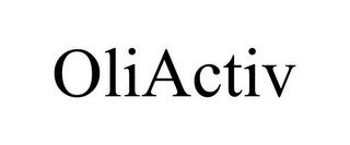 OLIACTIV trademark