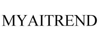 MYAITREND trademark